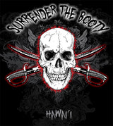 Surrender the Booty T-Shirt