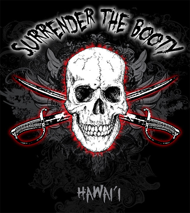 Surrender the Booty T-Shirt