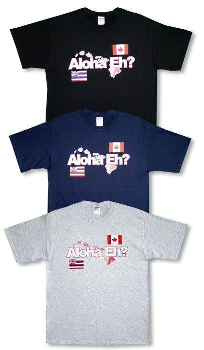 Aloha Eh? T-Shirt